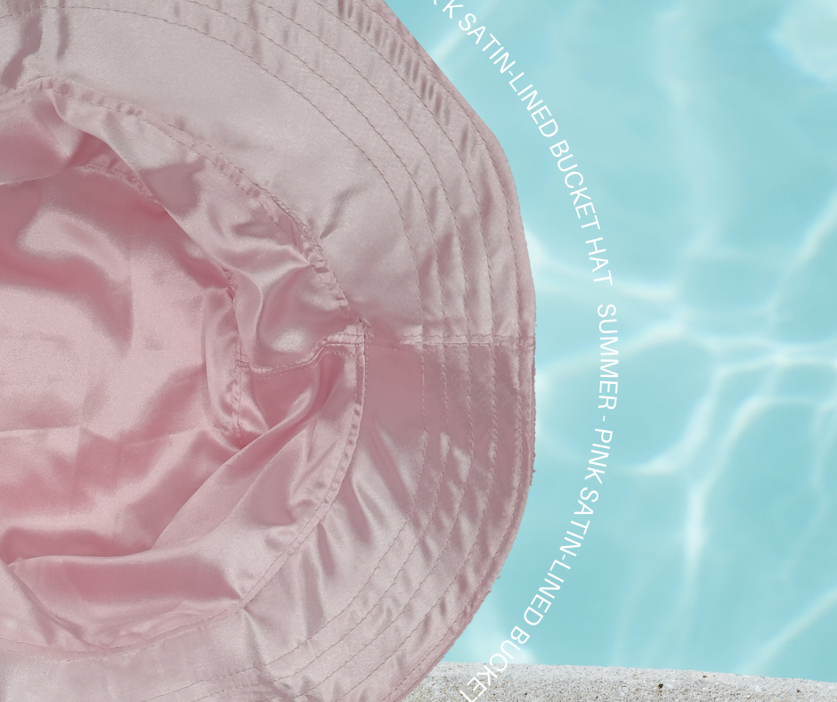 SUMMER - PINK SATIN-LINED BUCKET HAT